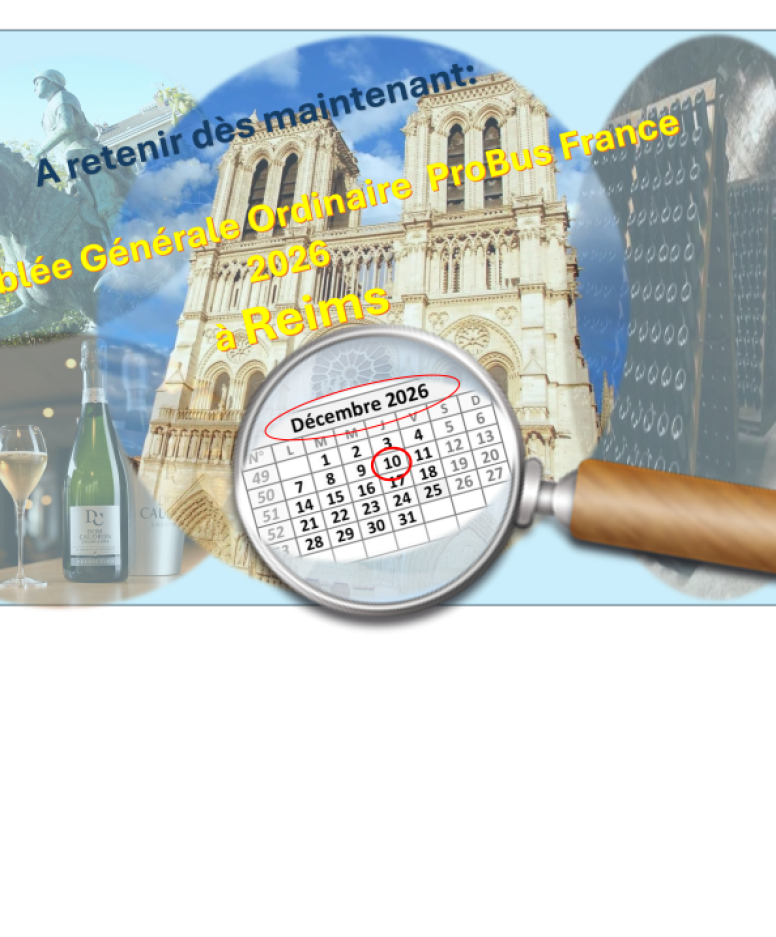 Prochaine Assemblée Générale Ordinaire ProBus France